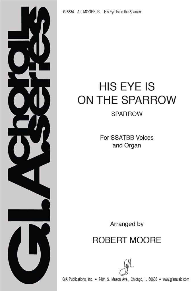 His Eye Is on the Sparrow